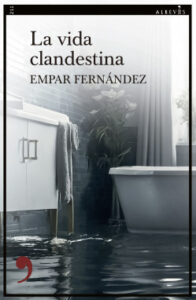 la vida clandestina