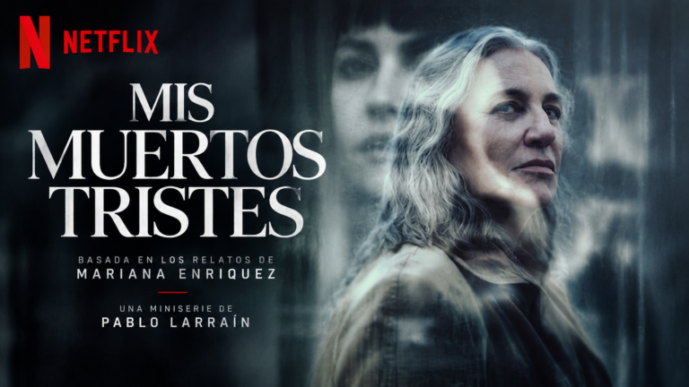 «Mis muertos tristes»: el terror de Mariana Enriquez cobra vida con Pablo Larraín