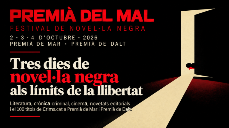 Premià del Mal 2026: tres dies de novel·la negra als límits de la llibertat