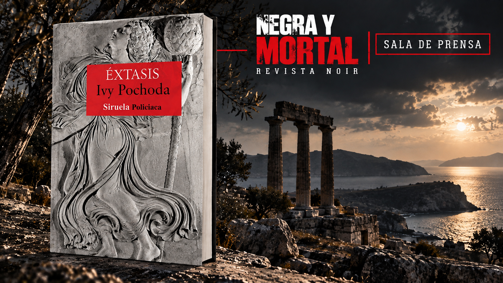 Portada de Éxtasis, de Ivy Pochoda, publicada por Siruela, sobre un paisaje de ruinas griegas junto al mar.