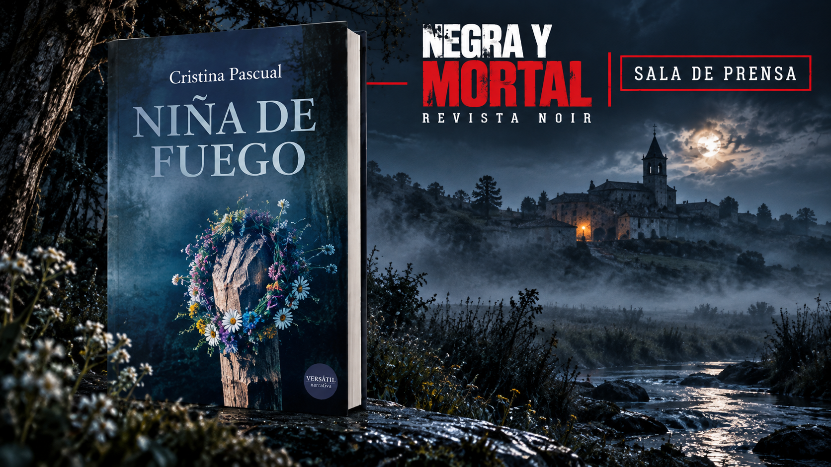 Portada de Niña de fuego, de Cristina Pascual, en una imagen de Sala de Prensa de Negra y Mortal ambientada en un paisaje rural nocturno.